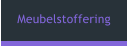 Meubelstoffering